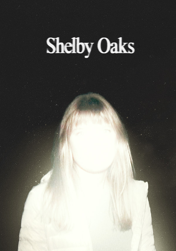 Shelby Oaks - Poster